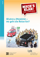 MK 2017-25 (Elektro-)Mobilität - wo geht die Reise hin? MK 2017-25 (Elektro-)Mobilität - wo geht die Reise hin?