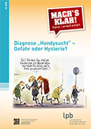 MK 2018-31 Diagnose Handysucht - Gefahr oder Hysterie?